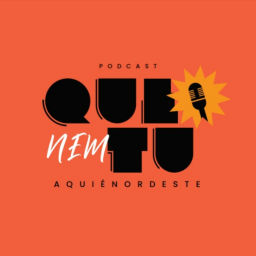 Podcast thumbnail for Que Nem Tu
