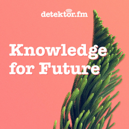 Podcast thumbnail for Knowledge for Future – Der Umwelt-Podcast
