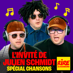 Podcast thumbnail for L'invité de Julien Schmidt Spécial Chansons