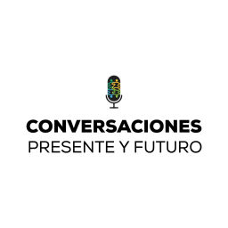 Podcast thumbnail for Conversaciones presente y futuro