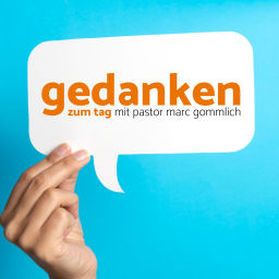 Podcast thumbnail for Gedanken zum Tag