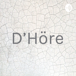 Podcast thumbnail for D'Höre