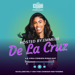 Podcast thumbnail for La Vida COSIGN Podcast
