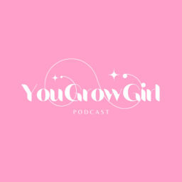 Podcast thumbnail for You Grow Girl