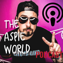 Podcast thumbnail for Aspergers and Autism Podcast [The Aspie World]