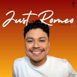 Podcast thumbnail for Just Romeo