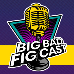 Podcast thumbnail for The Big Bad FigCast