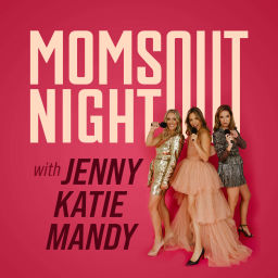 Podcast thumbnail for Moms Night Out