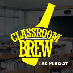 Podcast thumbnail for Classroom Brew