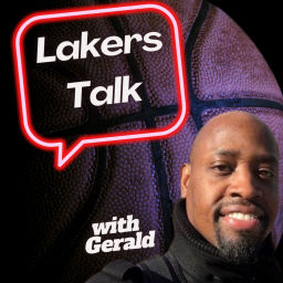 Podcast thumbnail for Lakers Talk with Gerald