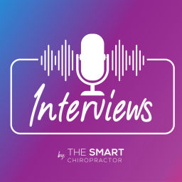 Podcast thumbnail for Interviews by The Smart Chiropractor