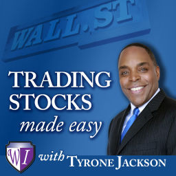 Podcast thumbnail for Trading Stocks Made Easy with Tyrone Jackson