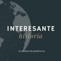 Podcast thumbnail for Interesante historia
