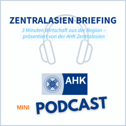 Podcast thumbnail for Zentralasien Briefing