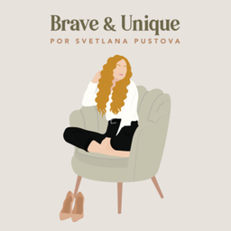 Podcast thumbnail for Brave & Unique