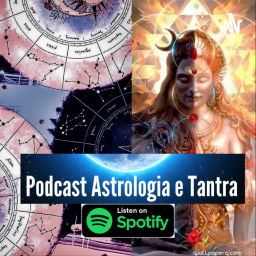 Podcast thumbnail for Astrologia e Tantra