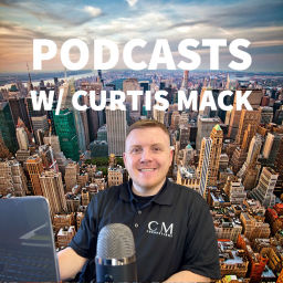 Podcast thumbnail for Podcasts w/ Curtis Mack