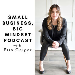 Podcast thumbnail for Small Business, Big Mindset