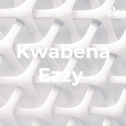 Podcast thumbnail for Kwabena Ezzy 🗽