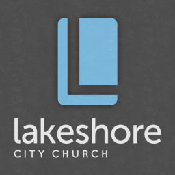 Podcast thumbnail for Lakeshore City Church