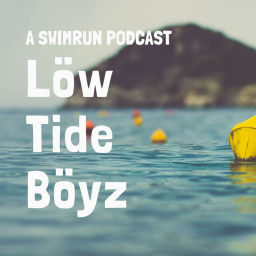 Podcast thumbnail for Low Tide Boyz, a Swimrun Podcast