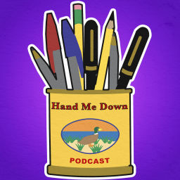 Podcast thumbnail for Hand Me Down Podcast