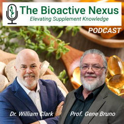 Podcast thumbnail for The Bioactive Nexus - Elevating Your Supplement Knowledge!