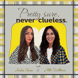 Podcast thumbnail for Pretty sure, never clueless