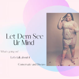 Podcast thumbnail for Let Dem See Ur Mind