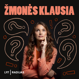 Podcast thumbnail for Žmonės klausia