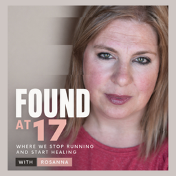 Podcast thumbnail for Found at 17