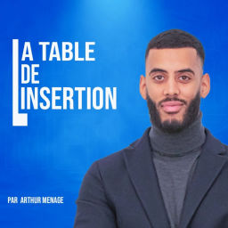 Podcast thumbnail for La table de l'insertion