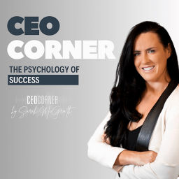Podcast thumbnail for CEO Corner by Sarah McGrath