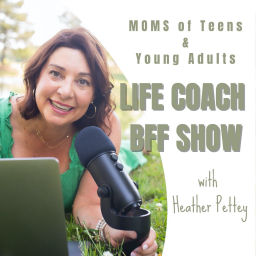 Podcast thumbnail for Life Coach BFF Show - Thrive in Midlife, Parenting Teens and Young Adults, Encouragement for Women Over 40, Goal Setting, Christian Faith, Home Organization