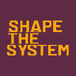 Podcast thumbnail for Shape the System