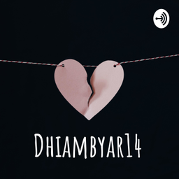 Podcast thumbnail for Dhiambyar14
