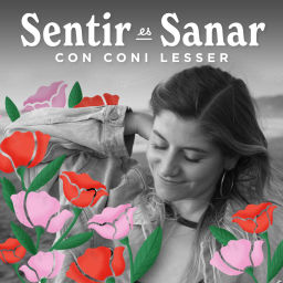 Podcast thumbnail for Sentir es Sanar