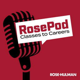 Podcast thumbnail for RosePod: Classes to Careers