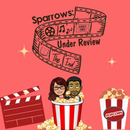 Podcast thumbnail for Sparrows: Under Review