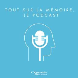 Podcast thumbnail for Tout sur la mémoire, le podcast