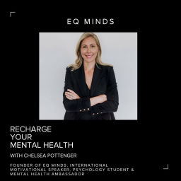 Podcast thumbnail for EQ MINDS: Recharge Your Mental Health
