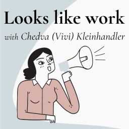 Podcast thumbnail for Looks Like Work