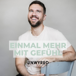 Podcast thumbnail for Einmal mehr mit Gefühl