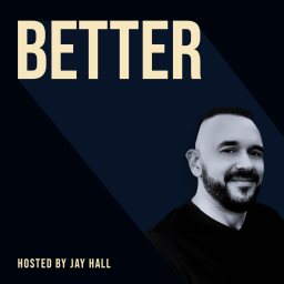 Podcast thumbnail for Better
