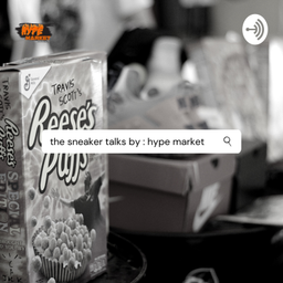Podcast thumbnail for The Sneaker Talks