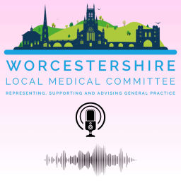 Podcast thumbnail for Worcestershire LMC Podcast
