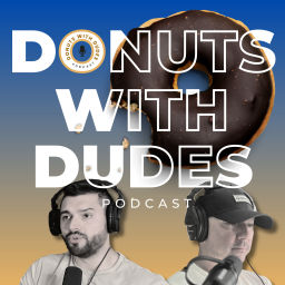 Podcast thumbnail for Donuts With Dudes