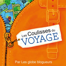 Podcast thumbnail for Les coulisses du voyage