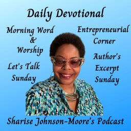 Podcast thumbnail for Sharise Johnson-Moore's Podcast