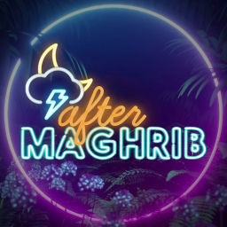 Podcast thumbnail for After Maghrib 🌙